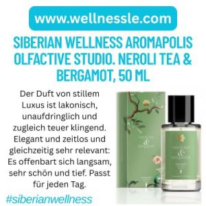 Siberian Wellness Aromapolis Olfactive Studio. Neroli Tea & Bergamot, 50 ml